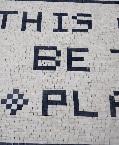 "This Must Be The Place" Text Mosaic Art - Black and White Floor or Wall Mosaic Tiles